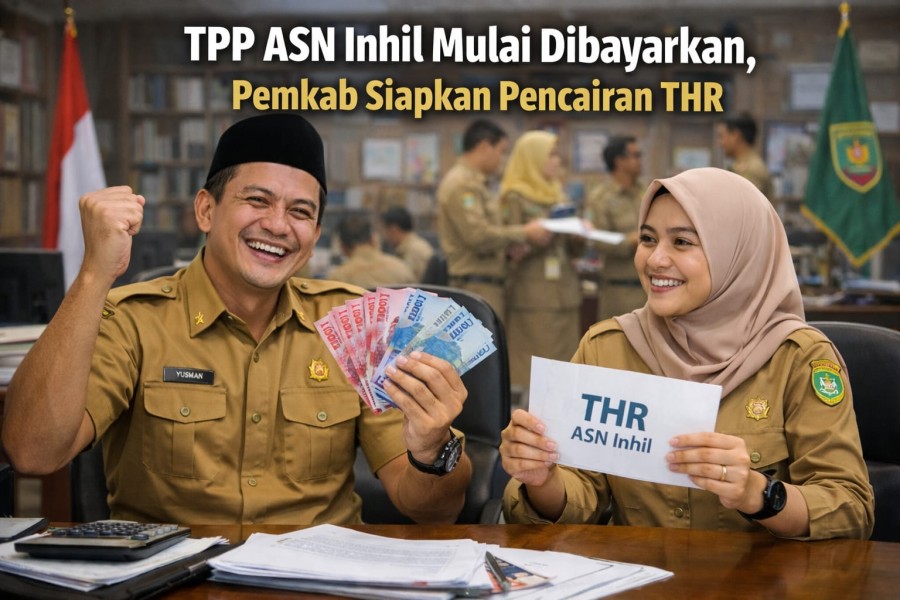 Alhamdulillah, TPP ASN di Inhil Sudah Cair, THR Segera Menyusul