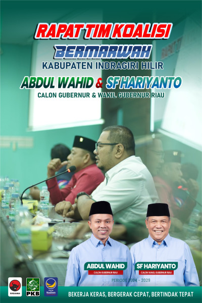 Nasdem, PDIP dan PKB Inhil Tegak Lurus Menangkan Calon Gubernur Riau Abdul Wahid - SF Hariyanto