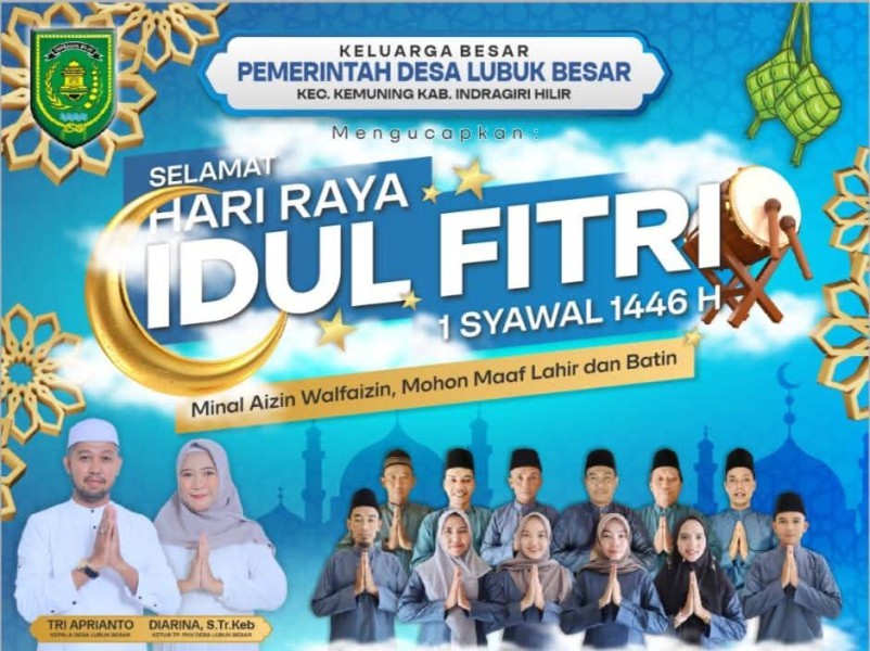 Pemdes Lubuk Besar Ucapkan Selamat Hari Raya Idul Fitri